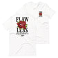 The FLAWLESS ROSE Tee