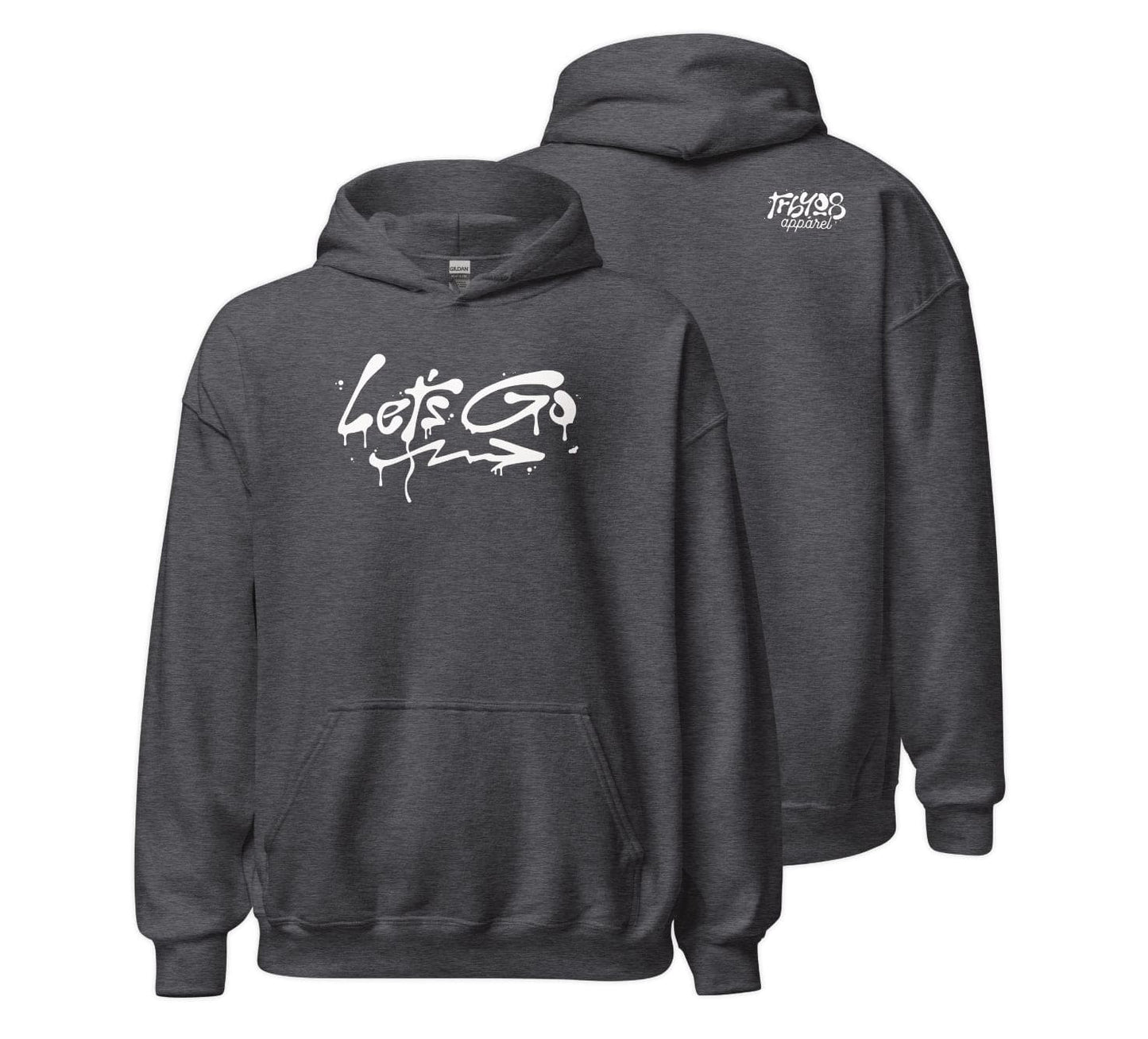 The LET'S GO Hoodie