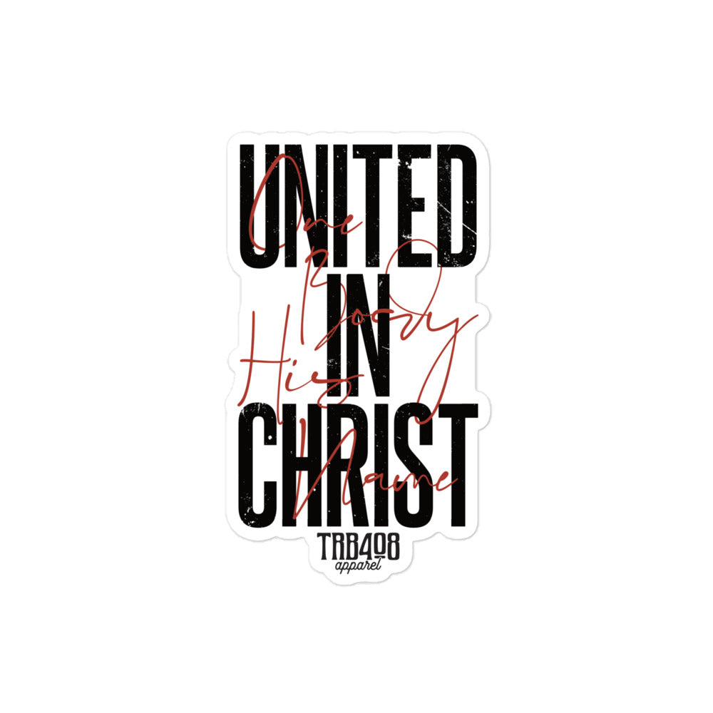 The UNITED IN CHRIST Sticker