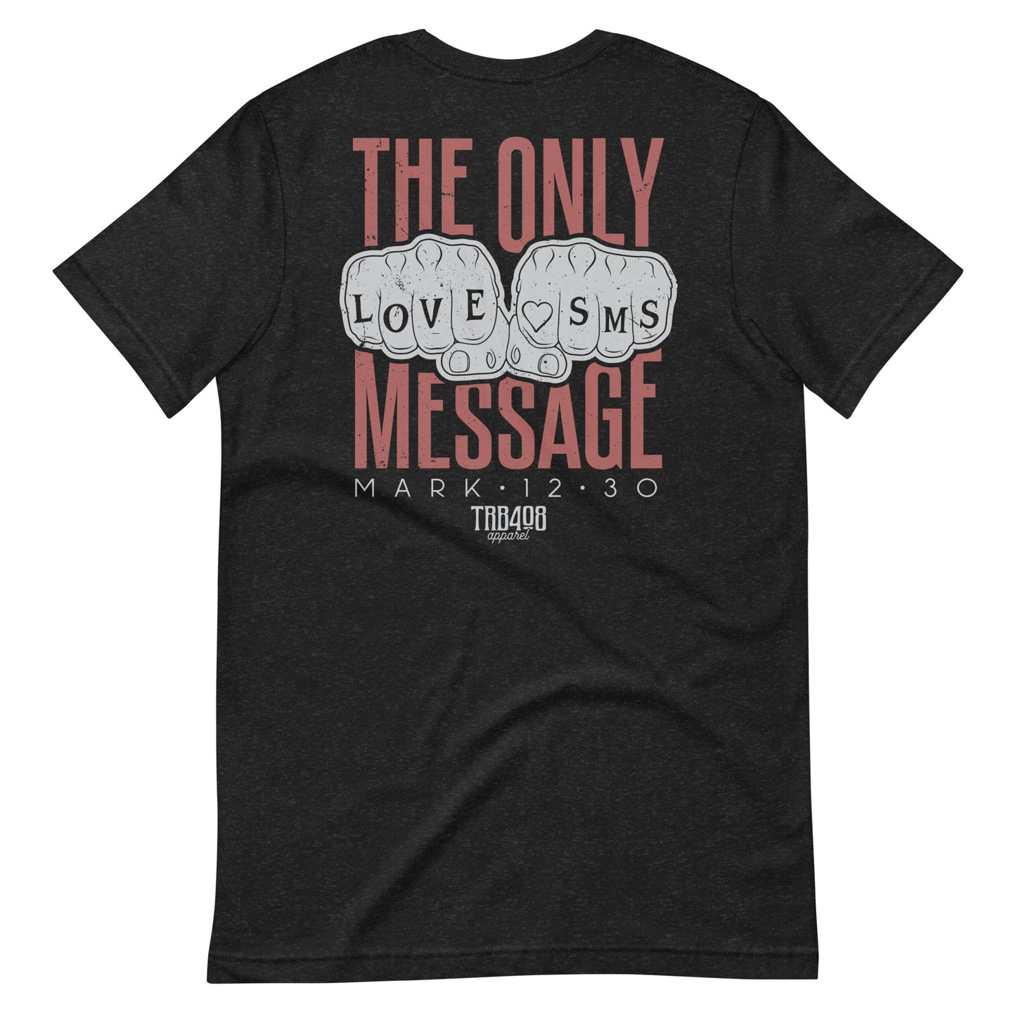 The LOVE MESSAGE Tee
