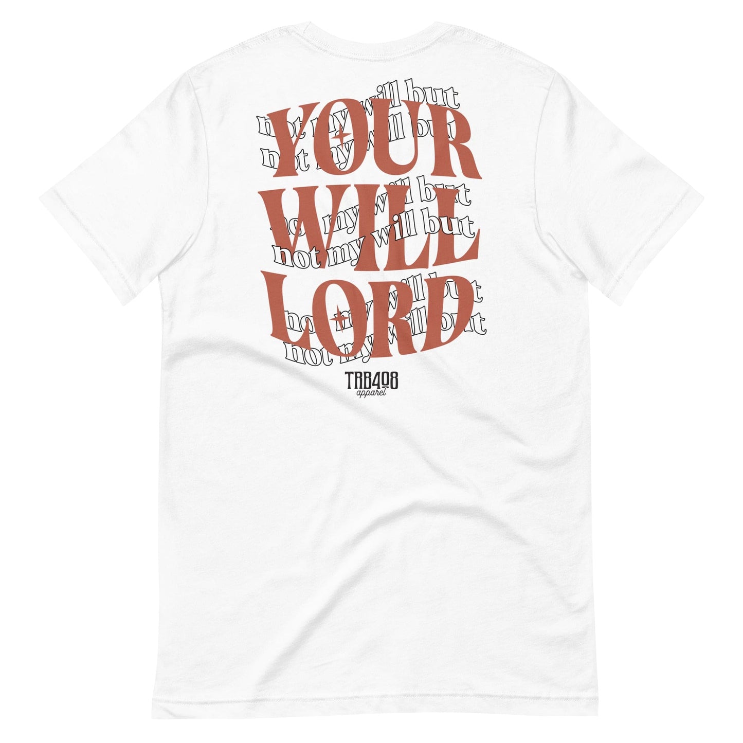 The HIS WILL Tee