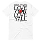 The LOVE Y'ALL Tee